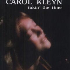 Carol Kleyn - Takin the Time