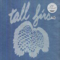 Tall Firs - Out Of It and Into It