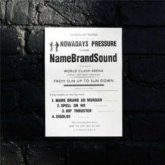 Namebrandsound - Nowadays Pressure