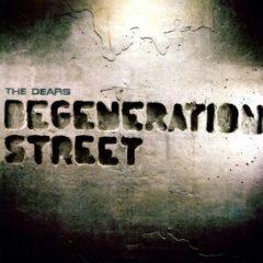 The Dears - Degeneration Street