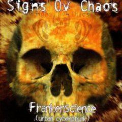 Signs of Chaos - Frankenscience