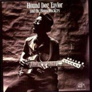 Hound Dog Taylor - Hound Dog & Houserockers  Bonus Track, 180 Gram, R