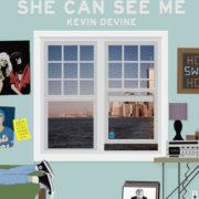 Kevin Devine - She Can See Me