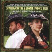 Bonnie Prince Bill - What the Brothers Sang