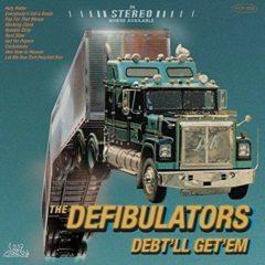 The Defibulators - Debt'll Get'em