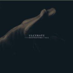Ulcerate ‎– The Destroyers Of All
