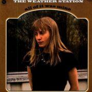 The Weather Station - All of It Was Mine  Digital Download