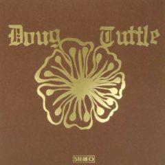 Doug Tuttle - Doug Tuttle