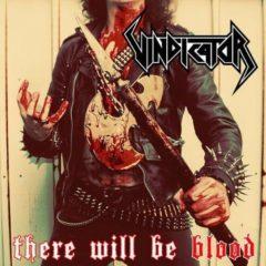 Vindicator - There Will Be Blood