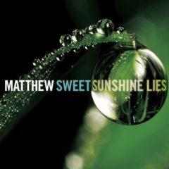 Matthew Sweet - Sunshine Lies  With CD