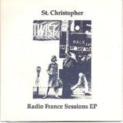 St. Christopher - Radio France Sessions (7 inch Vinyl)
