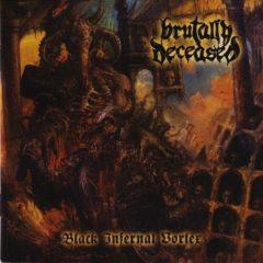 Brutally Deceased - Black Infernal Vortex