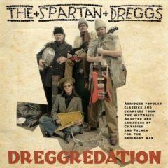 Wild Billy Childish and the Spartan Dreggs - Dreggredation