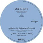 Panthers - Goblin City (Holy Ghost Remix)