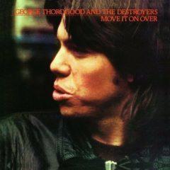 George Thorogood - Move It on Over