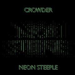 Crowder - Neon Steeple