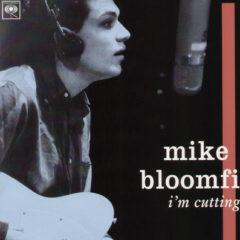 Michael Bloomfield - I'm Cutting Out