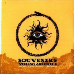Souvenir's Young America - Ocean Without Water