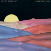 Music Go Music - Light of Love