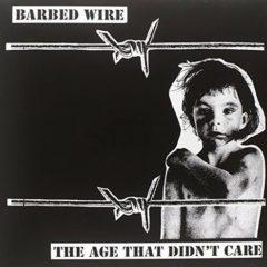 Barbed Wire - Age That Didn't Care