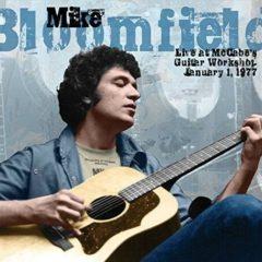 Mike Bloomfield - Live At Mccabe's Guitar Workshop January 1 1977