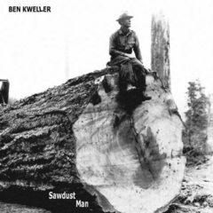 Ben Kweller - Sawdust Man / Send Me Down the Road
