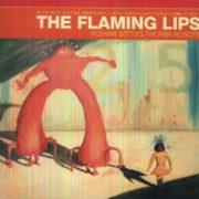 The Flaming Lips - Yoshimi Battles the Pink Robots