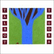 Talbot Tagora - Lessons In The Woods Or A City