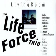 The Life Force Trio - Living Room