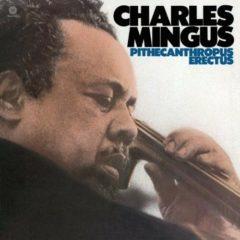 Charles Mingus - Pithecanthropus Erectus  Bonus Track, 180 Gram