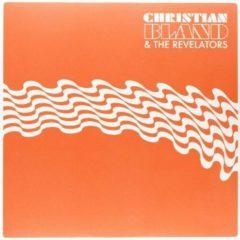 Christian Bland and the Revelators - Lost Album