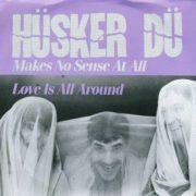 Husker Du, Husker Du - Makes No Sense