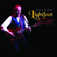 Gordon Lightfoot - All Live   180 Gram