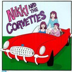 Nikki & the Corvette - Nikki & the Corvettes