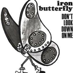 Iron Butterfly - Dont Look Down on Me