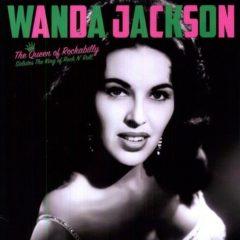 Wanda Jackson - Queen of Rockabilly: Salute King of Rock N Roll