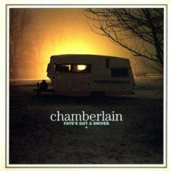 Chamberlain - Fate's Got a Driver (Colored Vinyl)  Special Edition, R