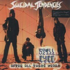 Suicidal Tendencies - Still Cyco After All These Years  180 Gram