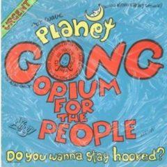 Planet Gong - Opium for the People / Poet for Sale (7 inch Vinyl)