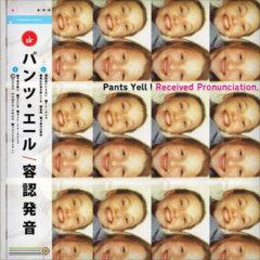 Pants Yell! - Received Pronunciation  Digital Download