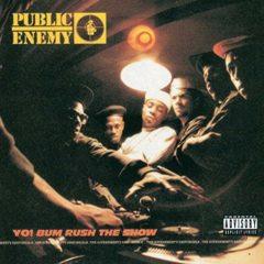 Public Enemy - Yo Bum Rush the Show  Explicit