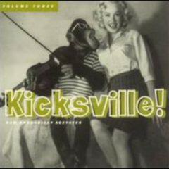 Kicksville - Kicksville, Vol. 3