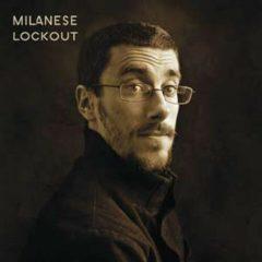 Milanese - Lockout