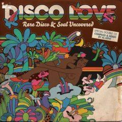 Al Kent - Disco Love: Rare Disco and Soul Uncovered