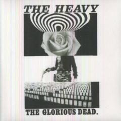 The Heavy, Heavy - Glorious Dead  180 Gram