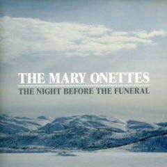 The Mary Onettes - Night Before the Funeral