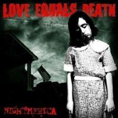 Love Equals Death - Nightmerica  Bonus Track