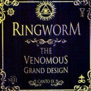 Ringworm - Venomous Grand Design