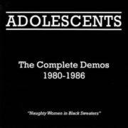 The Adolescents - Complete Demos 1980-1986