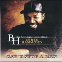Beres Hammond - Can't Stop a Man: Best of  Boxed Set